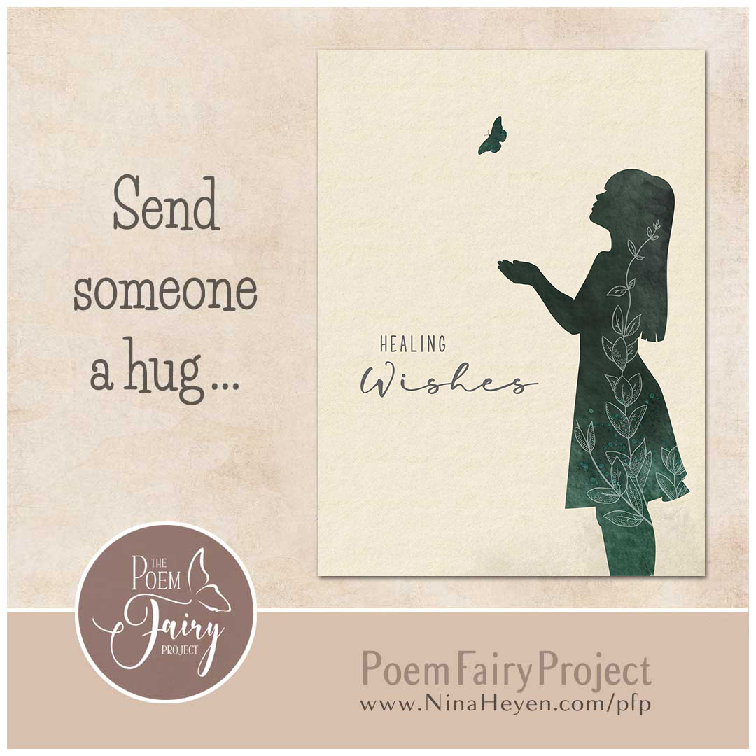 Send Someone A Hug | Healing Wishes Poemfairy Book